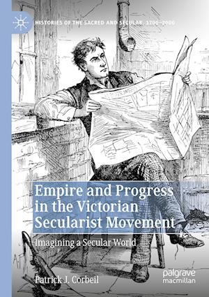 Empire and Progress in the Victorian Secularist Movement