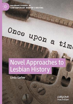 Novel Approaches to Lesbian History