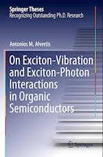 On Exciton-Vibration and Exciton-Photon Interactions in Organic Semiconductors