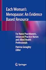 Each Woman’s Menopause: An Evidence Based Resource