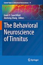 The Behavioral Neuroscience of Tinnitus