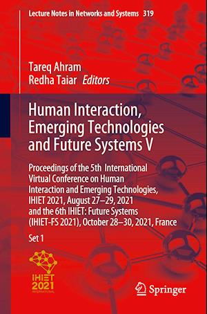 Human Interaction, Emerging Technologies and Future Systems V