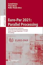Euro-Par 2021: Parallel Processing