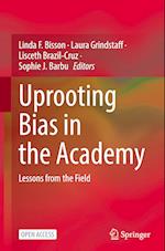 Uprooting Bias in the Academy