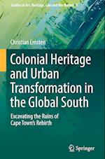 Colonial Heritage and Urban Transformation in the Global South