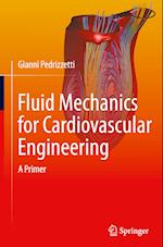 Fluid Mechanics for Cardiovascular Engineering