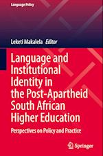 Language and Institutional Identity in the Post-Apartheid South African Higher Education