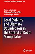 Local Stability and Ultimate Boundedness in the Control of Robot Manipulators