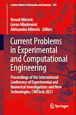 Current Problems in Experimental and Computational Engineering