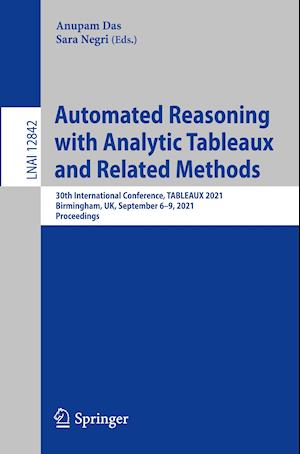 Automated Reasoning with Analytic Tableaux and Related Methods