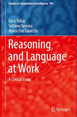 Reasoning and Language at Work