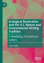 Ecological Restoration and the U.S. Nature and Environmental Writing Tradition