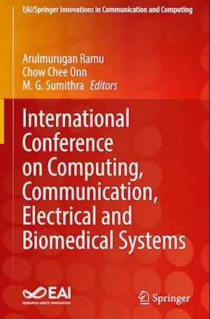 International Conference on Computing, Communication, Electrical and Biomedical Systems