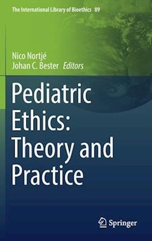 Pediatric Ethics: Theory and Practice