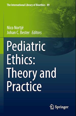 Pediatric Ethics: Theory and Practice