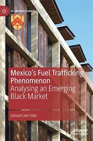 Mexico's Fuel Trafficking Phenomenon