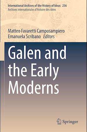 Galen and the Early Moderns