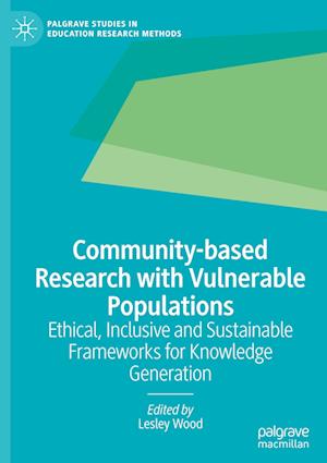 Community-based Research with Vulnerable Populations