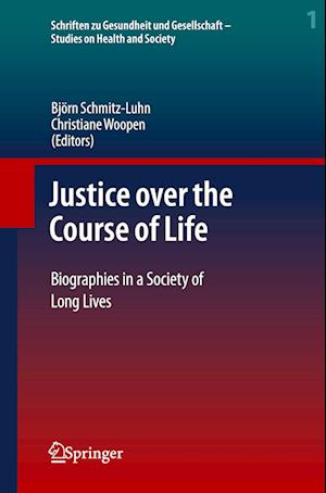 Justice over the Course of Life