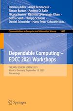 Dependable Computing - EDCC 2021 Workshops