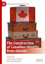 The Construction of Canadian Identity from Abroad 