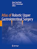 Atlas of Robotic Upper Gastrointestinal Surgery