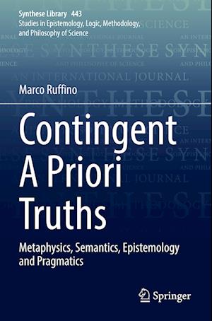 Contingent A Priori Truths