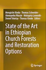 State of the Art in Ethiopian Church Forests and Restoration Options