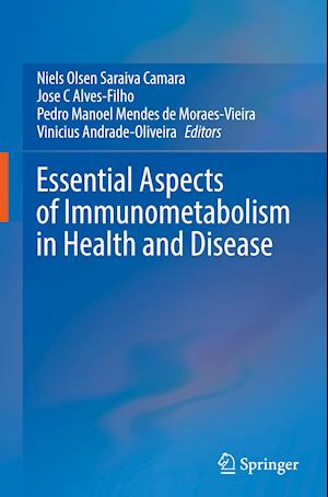 Essential Aspects of Immunometabolism in Health and Disease