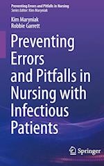 Preventing Errors and Pitfalls in Nursing with Infectious Patients