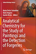 Analytical Chemistry for the Study of Paintings and the Detection of Forgeries