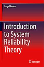Introduction to System Reliability Theory