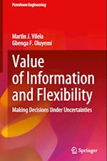 Value of Information and Flexibility