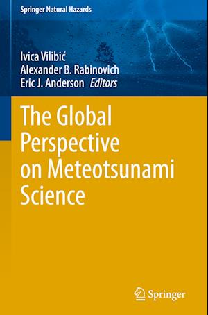 The Global Perspective on Meteotsunami Science