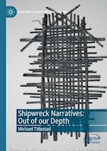 Shipwreck Narratives: Out of our Depth