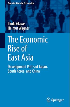 The Economic Rise of East Asia