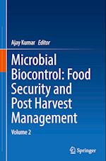 Microbial Biocontrol: Food Security and Post Harvest Management