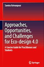 Approaches, Opportunities, and Challenges for Eco-design 4.0