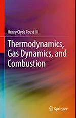 Thermodynamics, Gas Dynamics, and Combustion