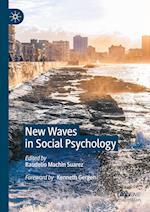 New Waves in Social Psychology