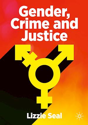 Gender, Crime and Justice