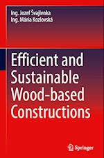 Efficient and Sustainable Wood-based Constructions