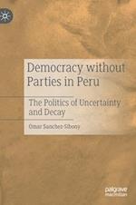 Democracy without Parties in Peru