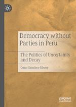 Democracy without Parties in Peru