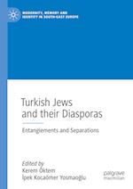 Turkish Jews and their Diasporas
