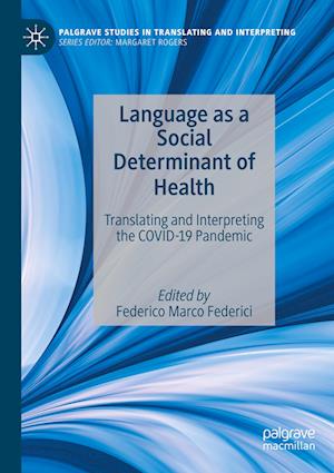 Language as a Social Determinant of Health