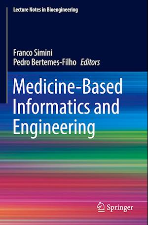 Medicine-Based Informatics and Engineering