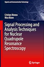 Signal Processing and Analysis Techniques for Nuclear Quadrupole Resonance Spectroscopy