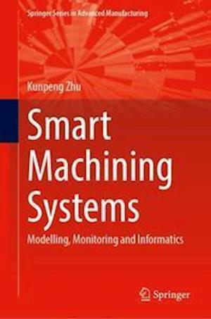 Smart Machining Systems