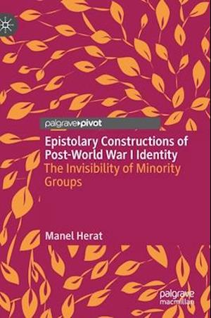 Epistolary Constructions of Post-World War I Identity